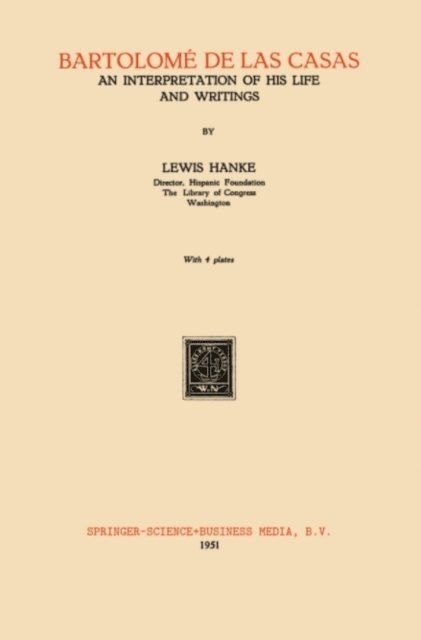 Lewis Hanke - Bartolome de Las Casas, E-bok