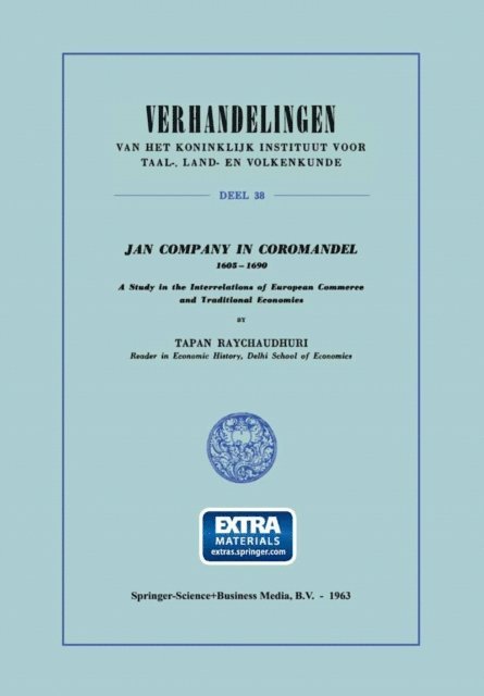A.K. Raychaudhuri - Jan Company in Coromandel 1605-1690, E-bok