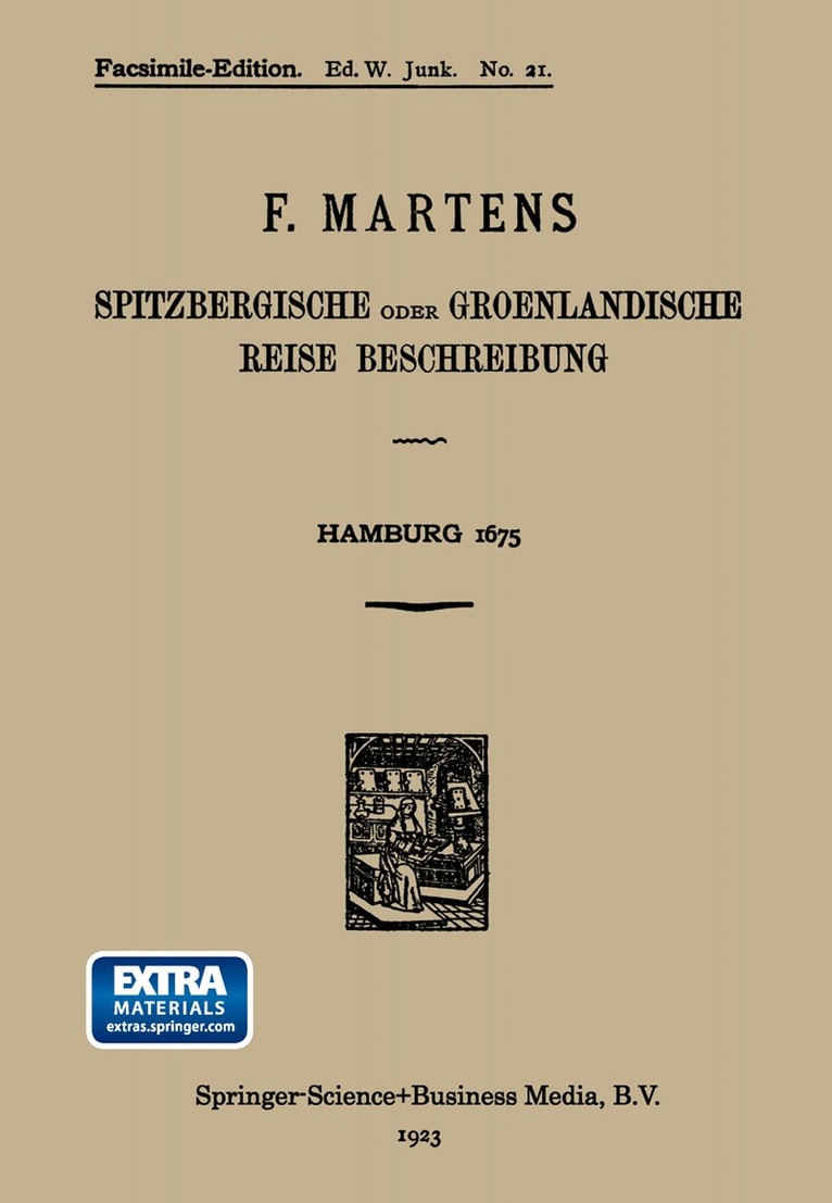 Friedrich Martens - Spitzbergische oder Groenlandische Reise Beschreibung gethan im Jahr 1671, Häftad