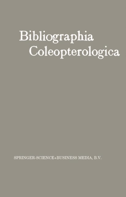 W. Junk - Bibliographia Coleopterologica, E-bok