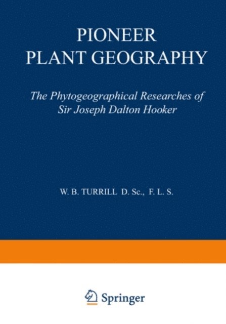 W. B. Turrill - Pioneer Plant Geography, E-bok
