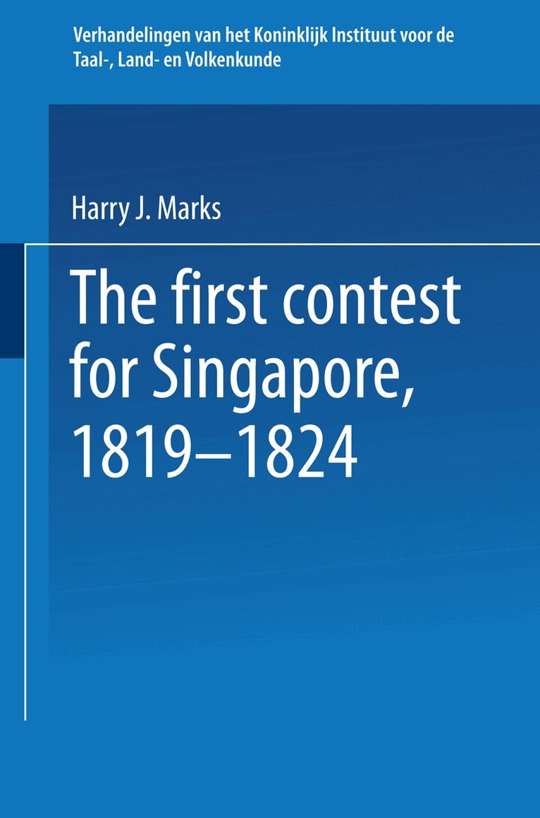 Joe Marks - first contest for Singapore, 1819–1824, Häftad