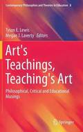 Art's Teachings, Teaching's Art