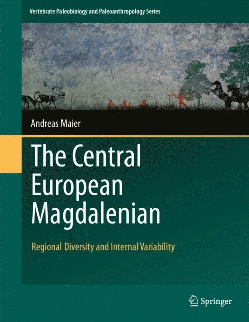 Andreas Maier - Central European Magdalenian, E-bok