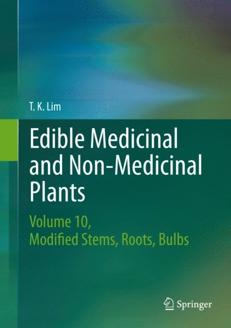 T. K. Lim - Edible Medicinal and Non-Medicinal Plants, E-bok