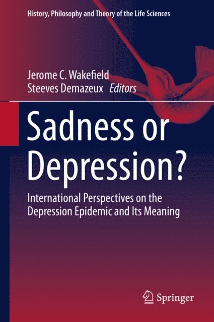 Steeves Demazeux, Jerome C. Wakefield - Sadness or Depression?, E-bok