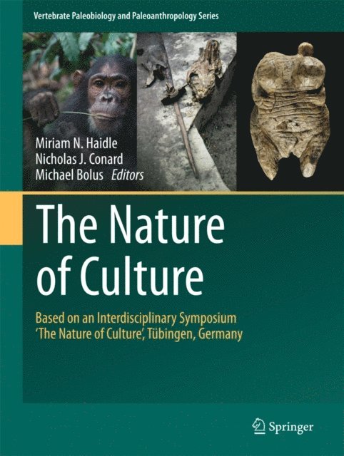 Michael Bolus, Nicholas J. Conard, Miriam N. Haidle - Nature of Culture, E-bok