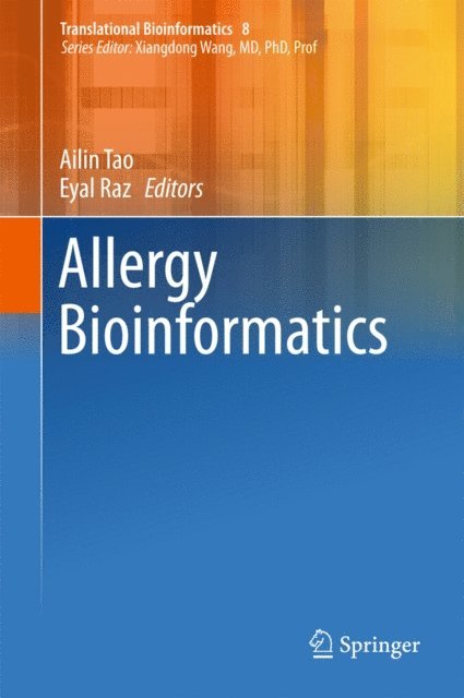 Eyal Raz, Ailin Tao - Allergy Bioinformatics, E-bok