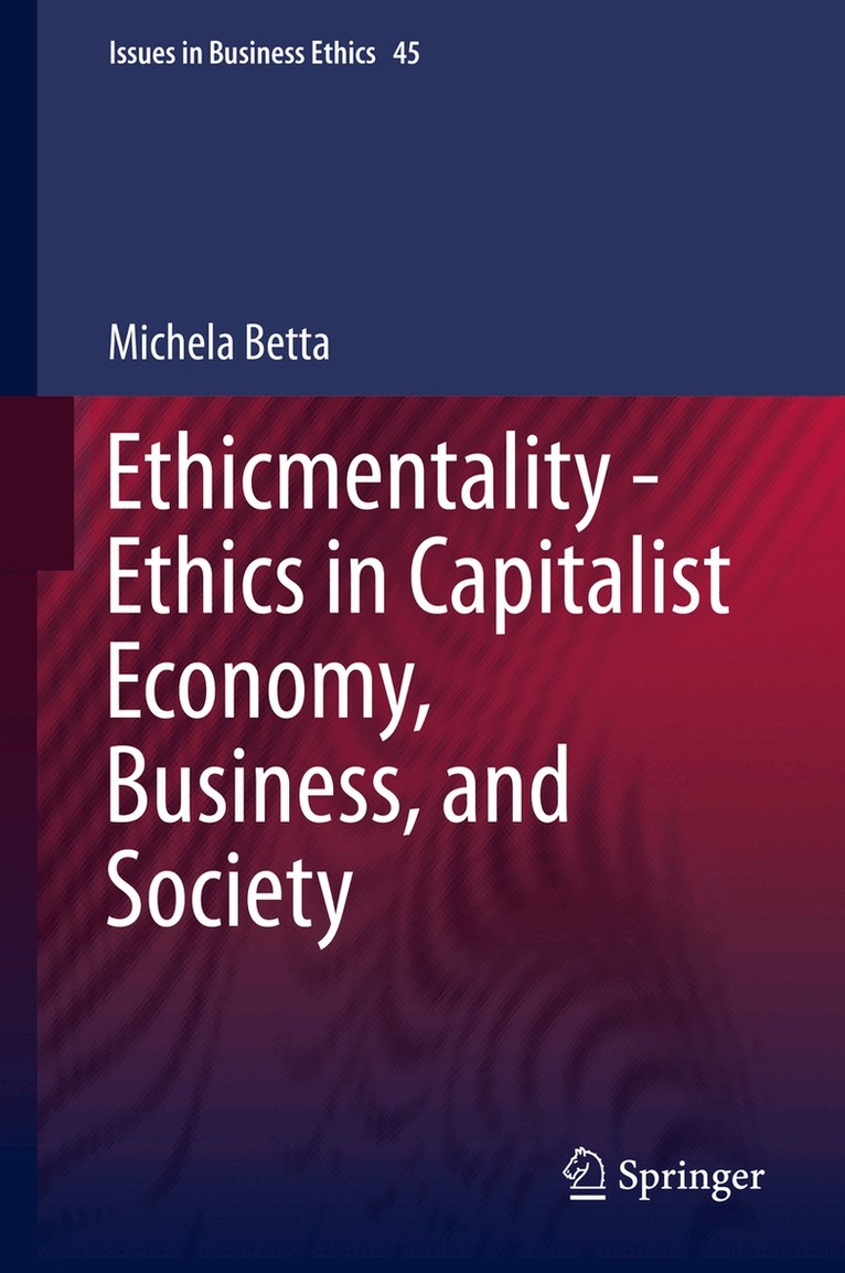 Ethicmentality - Ethics in Capitalist Economy, Business, and Society
