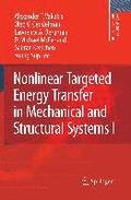 Nonlinear Targeted Energy Transfer in Mechanical and Structural Systems