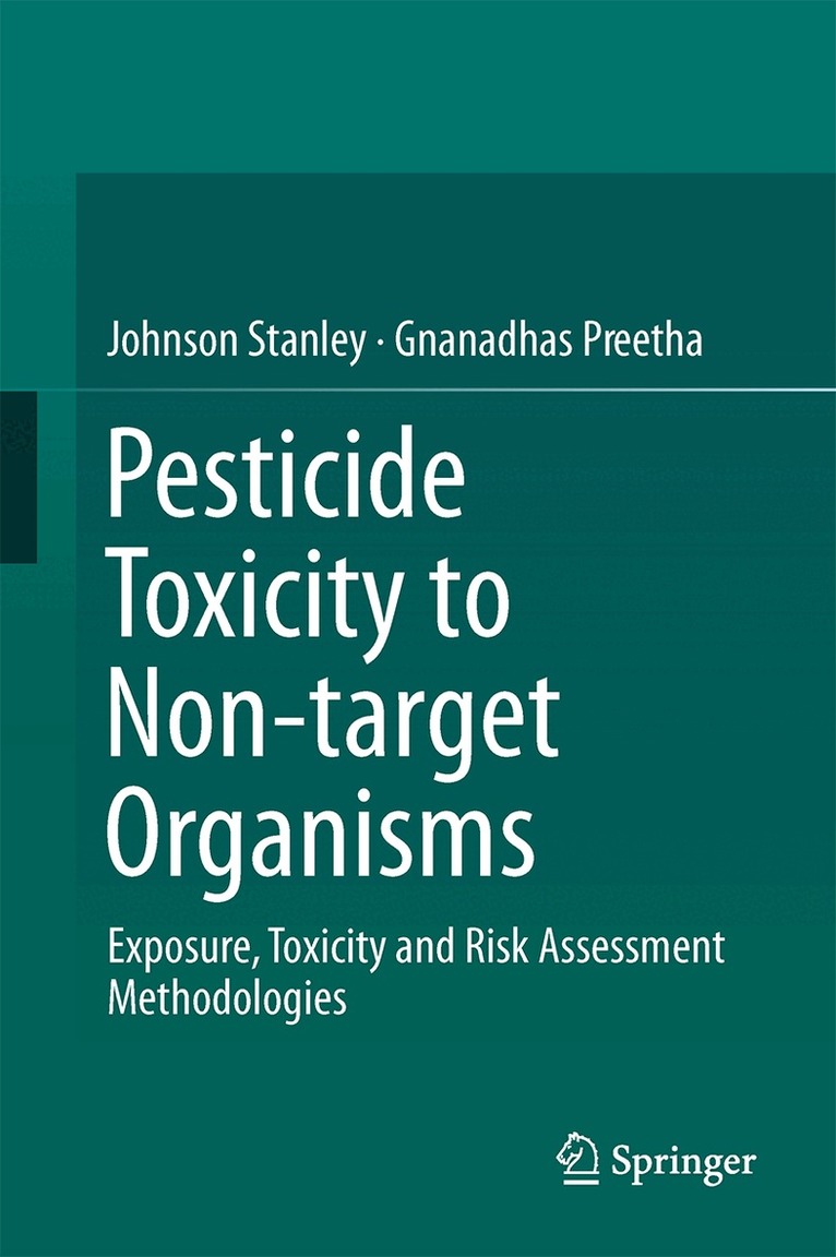 Johnson Stanley, Gnanadhas Preetha - Pesticide Toxicity to Non-target Organisms, Inbunden
