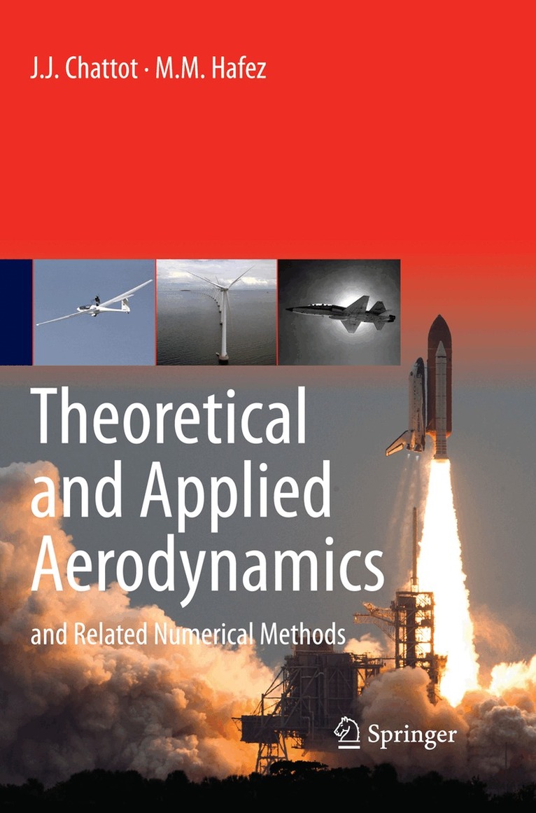 J. J. Chattot, M. M. Hafez - Theoretical and Applied Aerodynamics, Häftad