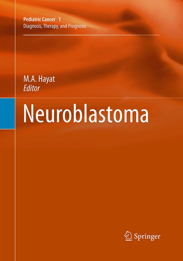 M.A. Hayat - Neuroblastoma, Häftad. Tillgänglighet: Lägg i varukorg