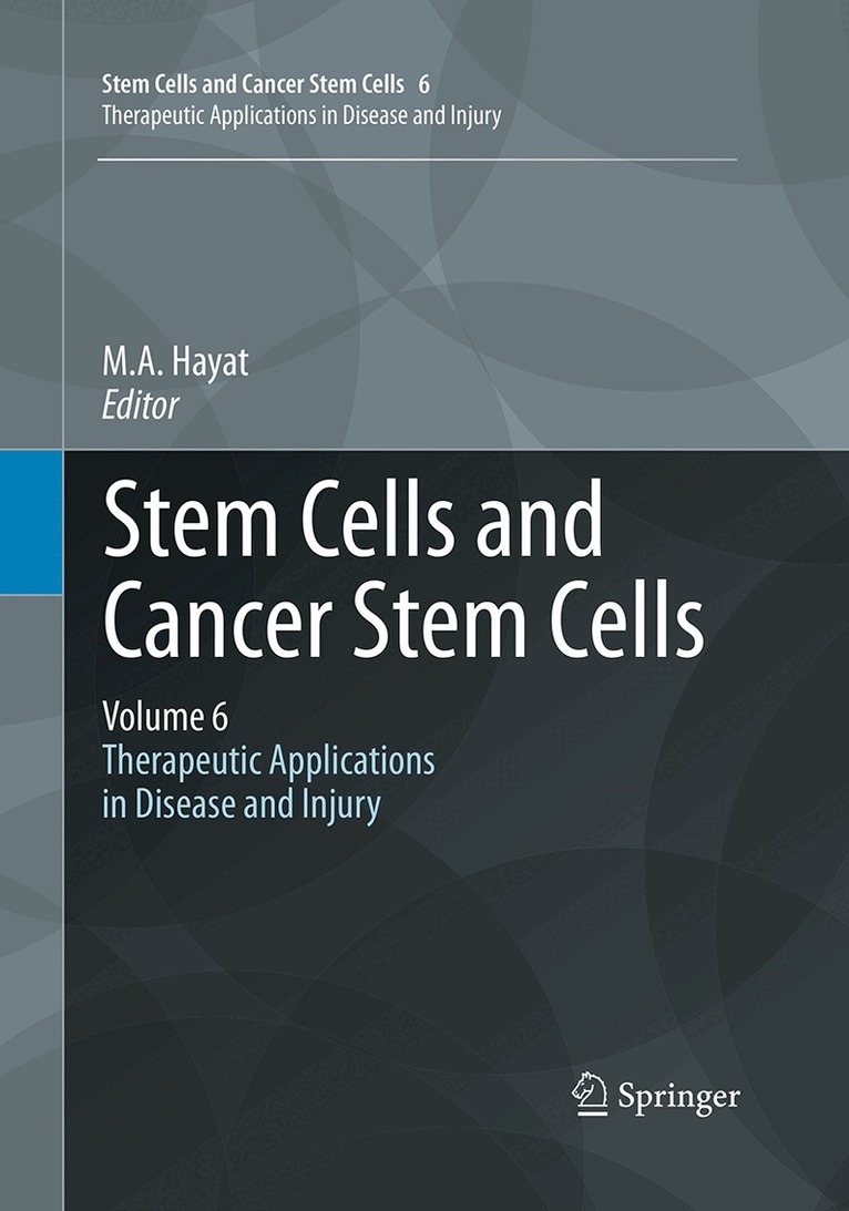 M.A. Hayat - Stem Cells and Cancer Stem Cells, Volume 6, Häftad. Tillgänglighet: Lägg i varukorg