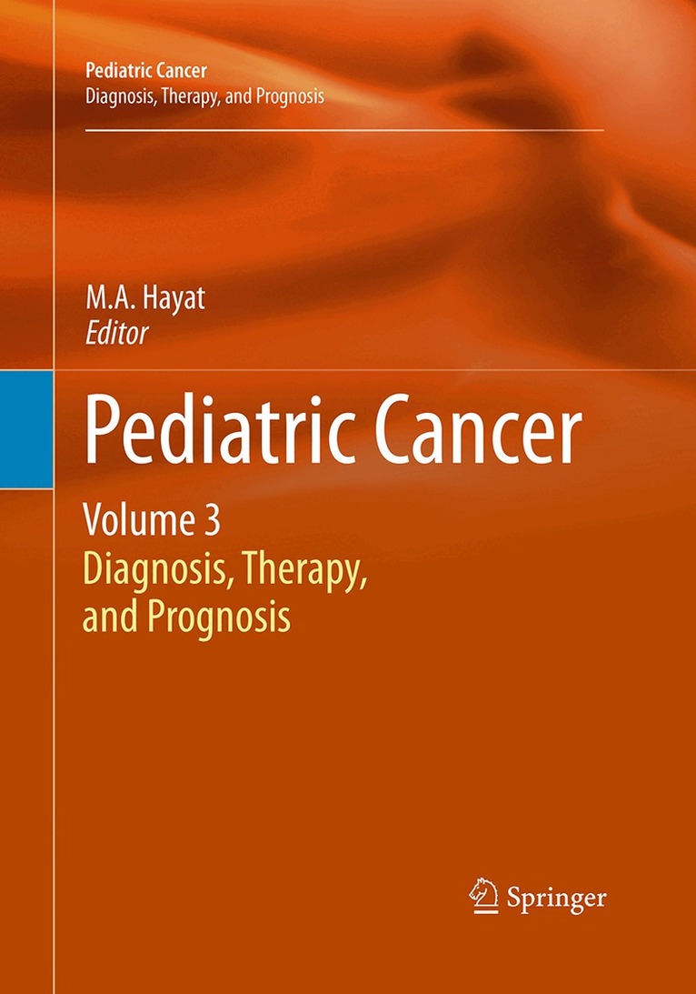 M.A. Hayat - Pediatric Cancer, Volume 3, Häftad. Tillgänglighet: Lägg i varukorg