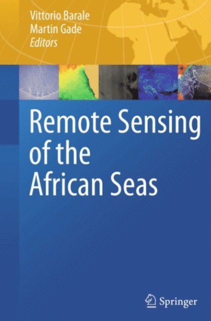 Martin Gade, Vittorio Barale - Remote Sensing of the African Seas, E-bok