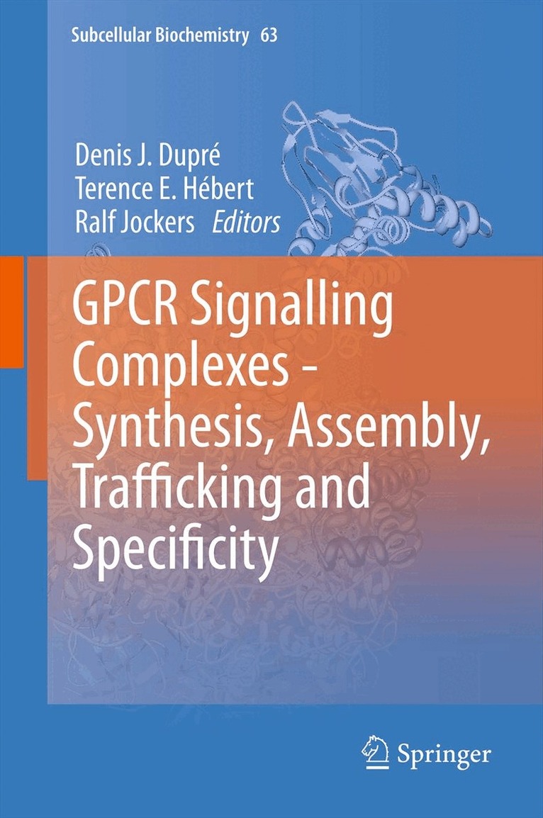 Denis J. Dupré, Terence E. Hébert, Ralf Jockers - GPCR Signalling Complexes – Synthesis, Assembly, Trafficking and Specificity, Häftad. Tillgänglighet: Lägg i varukorg