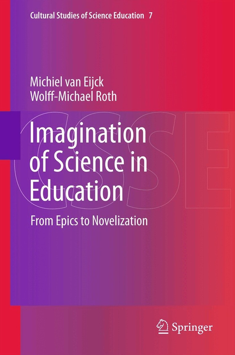 Michiel van Eijck, Wolff-Michael Roth - Imagination of Science in Education, Häftad