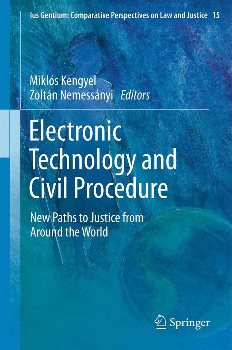 Miklós Kengyel, Zoltán Nemessányi - Electronic Technology and Civil Procedure, Häftad
