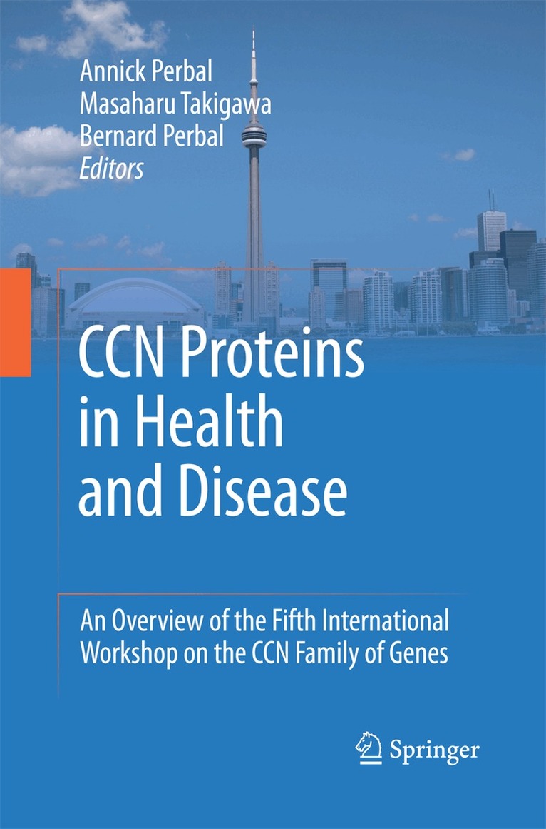 Annick Perbal, Masaharu Takigawa, Bernard Perbal - CCN proteins in health and disease, Häftad