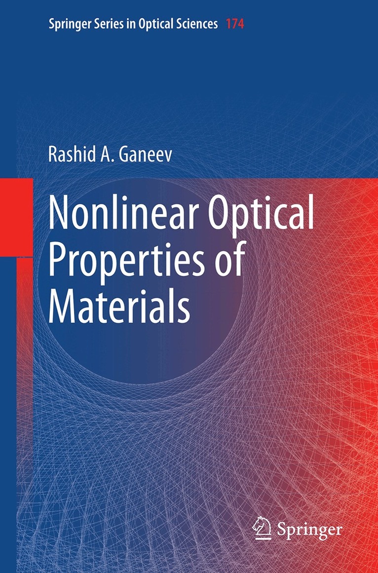 Rashid A. Ganeev - Nonlinear Optical Properties of Materials, Häftad. Tillgänglighet: Lägg i varukorg