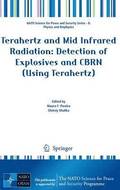 Terahertz and Mid Infrared Radiation: Detection of Explosives and CBRN (Using Terahertz)
