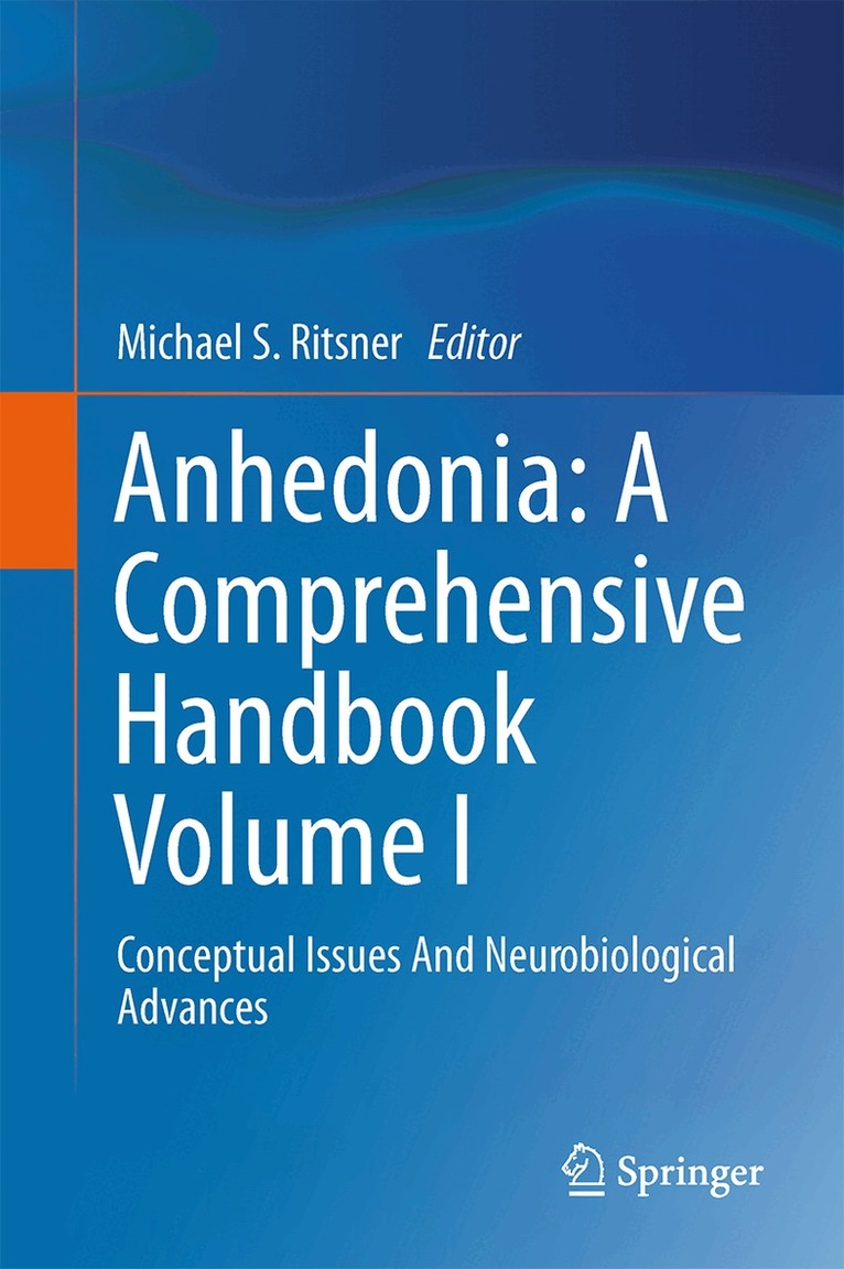 Michael S. Ritsner - Anhedonia: A Comprehensive Handbook Volume I, Inbunden. Tillgänglighet: Lägg i varukorg