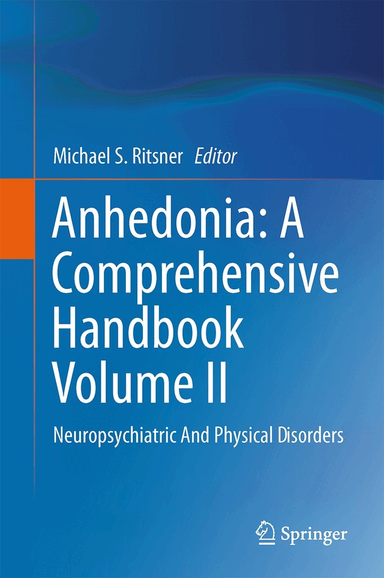 Michael S. Ritsner - Anhedonia: A Comprehensive Handbook Volume II, Inbunden