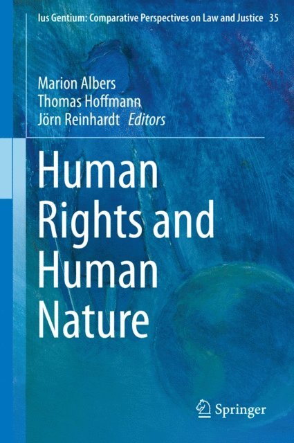 Jorn Reinhardt, Thomas Hoffmann, Marion Albers - Human Rights and Human Nature, E-bok