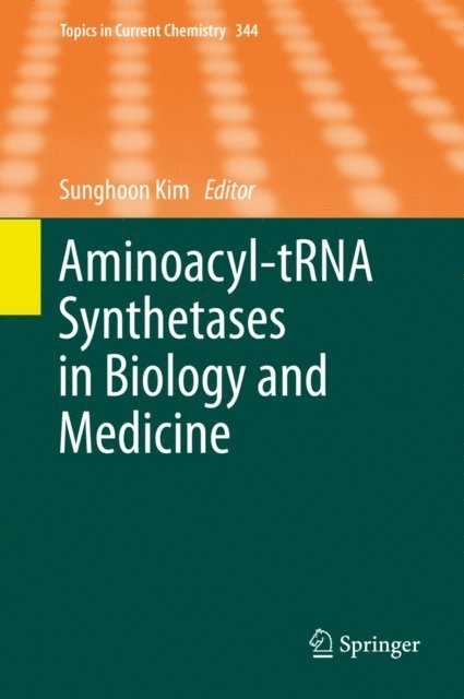 Sunghoon Kim - Aminoacyl-tRNA Synthetases in Biology and Medicine, E-bok
