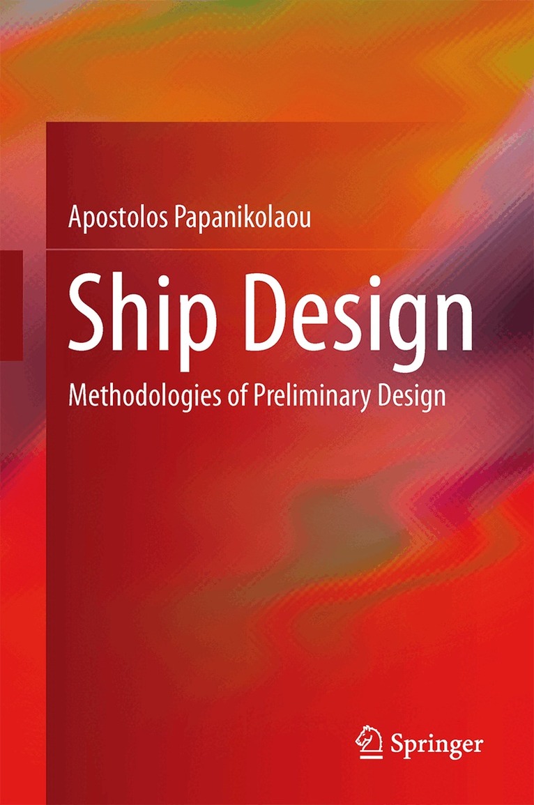 Apostolos Papanikolaou - Ship Design, Inbunden