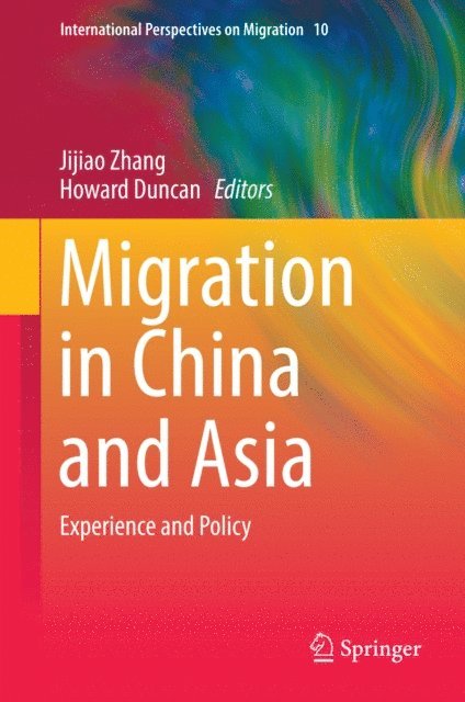 Howard Duncan, Jijiao Zhang - Migration in China and Asia, E-bok
