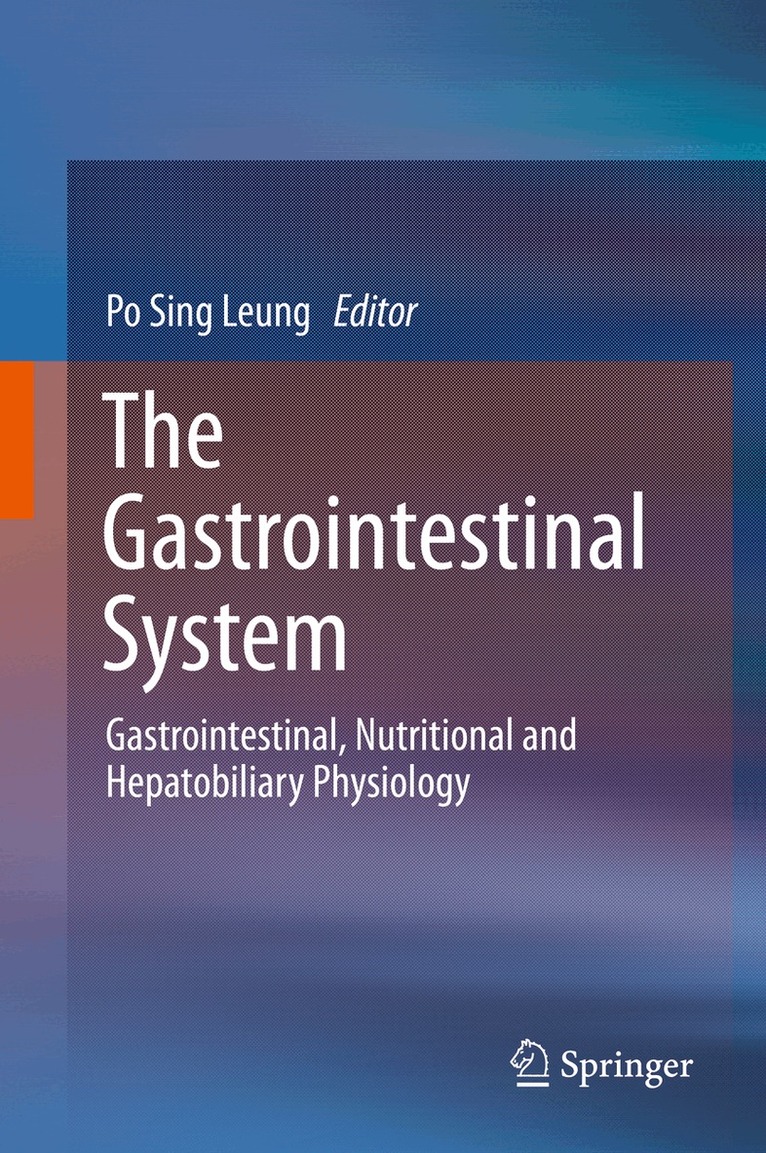 Po Sing Leung, Po Sing Leung - Gastrointestinal System, Inbunden. Tillgänglighet: Lägg i varukorg