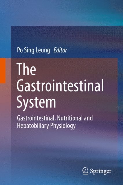 Po Sing Leung - Gastrointestinal System, E-bok. Tillgänglighet: Lägg i varukorg