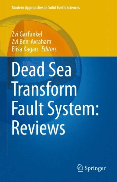 Elisa Kagan, Zvi Ben-Avraham, Zvi Garfunkel - Dead Sea Transform Fault System: Reviews, E-bok