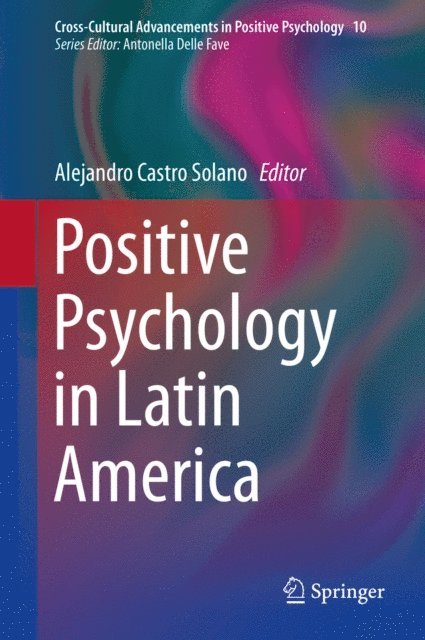 Alejandro Castro Solano - Positive Psychology in Latin America, E-bok