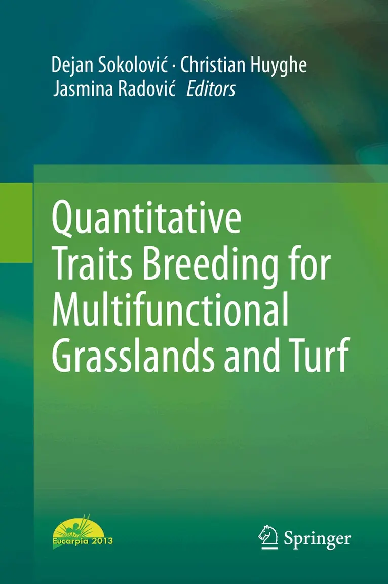 Dejan Sokolović, Christian Huyghe, Jasmina Radović - Quantitative Traits Breeding for Multifunctional Grasslands and Turf, Inbunden. Tillgänglighet: Lägg i varukorg