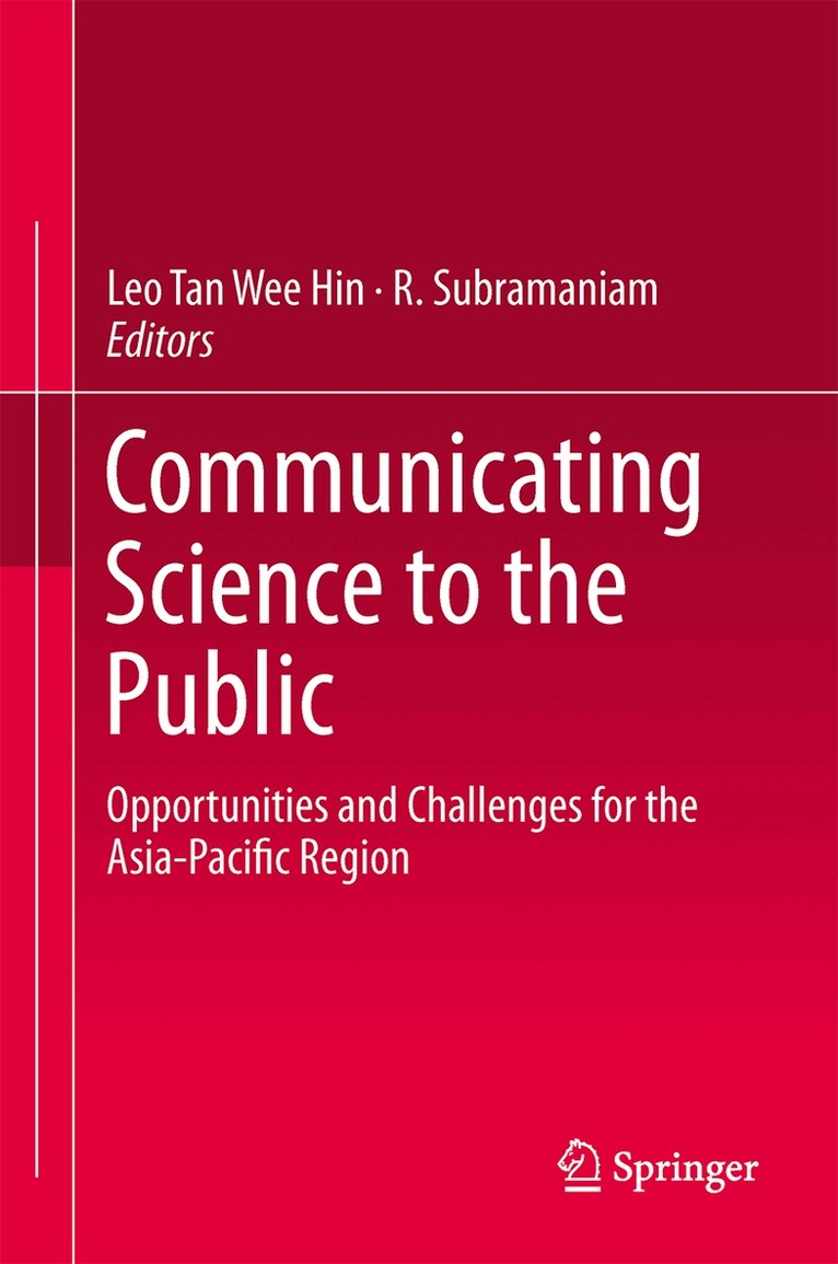 Leo Tan Wee Hin, R. Subramaniam - Communicating Science to the Public, Inbunden
