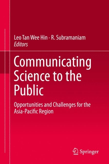 R. Subramaniam, Leo Tan Wee Hin - Communicating Science to the Public, E-bok