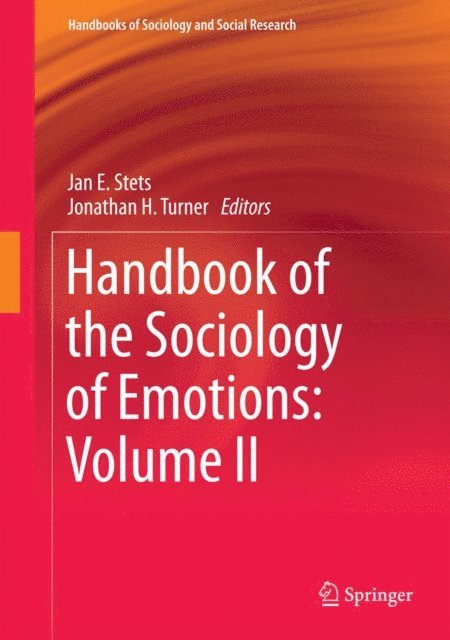 Jonathan H. Turner, Jan E. Stets - Handbook of the Sociology of Emotions: Volume II, E-bok