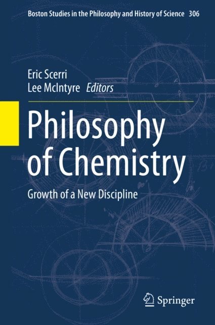 Lee McIntyre, Eric Scerri - Philosophy of Chemistry, E-bok