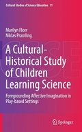Cultural-Historical Study of Children Learning Science