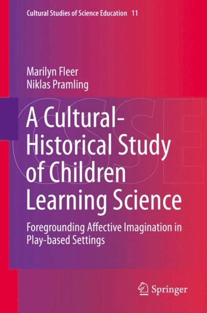 Niklas Pramling, Marilyn Fleer - Cultural-Historical Study of Children Learning Science, E-bok