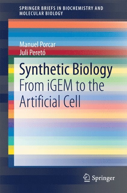 Juli Pereto, Manuel Porcar - Synthetic Biology, E-bok