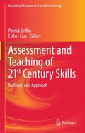 Assessment and Teaching of 21st Century Skills