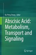 Abscisic Acid: Metabolism, Transport and Signaling