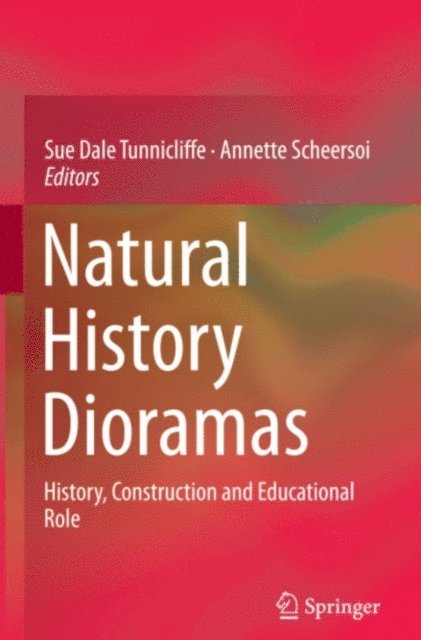 Annette Scheersoi, Sue Dale Tunnicliffe - Natural History Dioramas, E-bok