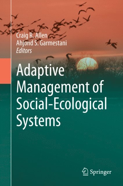 Ahjond S. Garmestani, Craig R. Allen - Adaptive Management of Social-Ecological Systems, E-bok