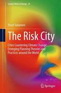 The Risk City