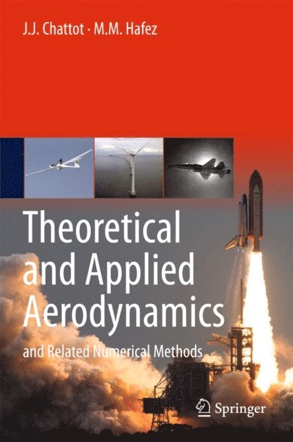 M. M. Hafez, J. J. Chattot - Theoretical and Applied Aerodynamics, E-bok